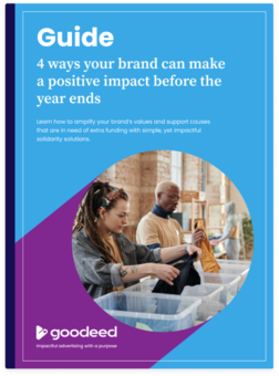 Discover our guide “4&nbsp;ways your brand can make a positive impact before the year ends”